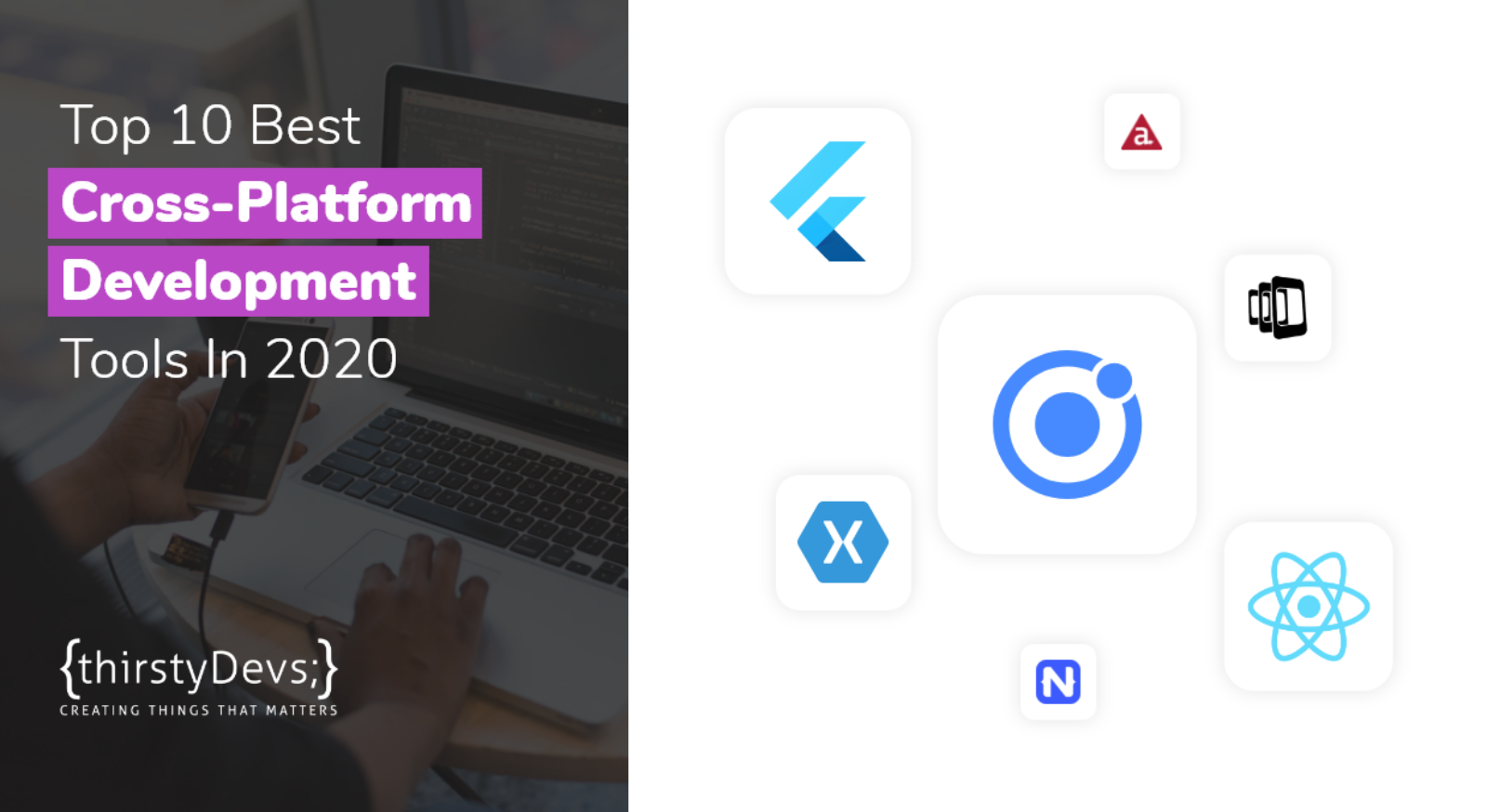 Top 10 Cross Platform App Development Tools In 2020