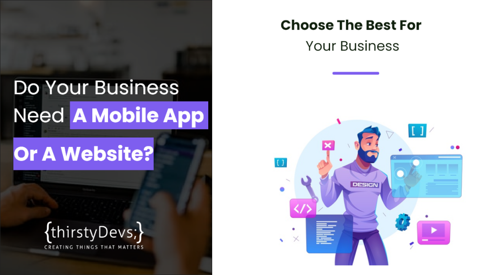 Do Your Business Need A Mobile App Or A Website?